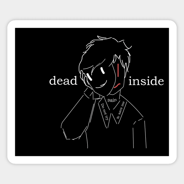 dead inside Sticker by Anima Era